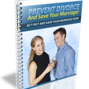 Prevent Divorce and Save YourMarriage